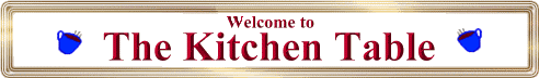 Welcome to The Kitchen Table